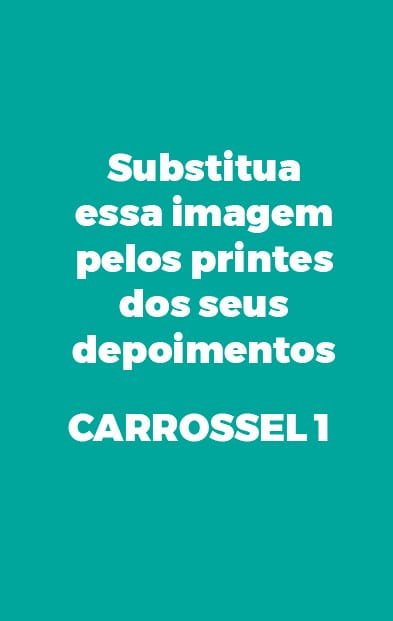 DEPOIMENTOS-FICTICIOS-TEMPLATE-CARROSSEL-01-jpg.jpg